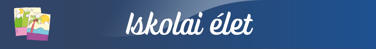 fejléc - iskolaiélet